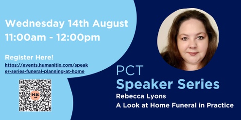 Speaker Series: Rebecca Lyons - A Look at Home Funeral in Practice
