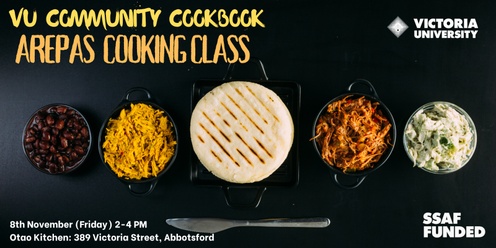 VU Community Cookbook - Arepas Cooking Class