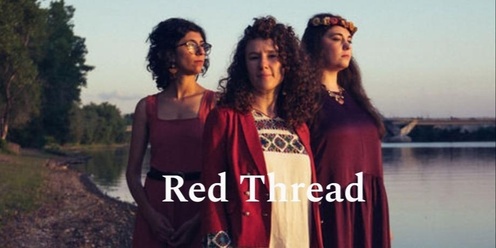 Red Thread: Original & Traditional music rooted in Eastern European, Yiddish, and Americana lineage.