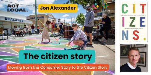 The Citizen Story: a webinar with Jon Alexander POSTPONED