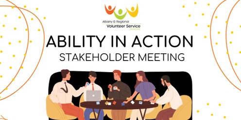 Ability in Action Stakeholder Meeting