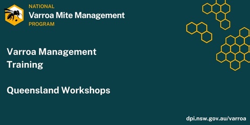 Kingaroy - Varroa Management Training Workshop