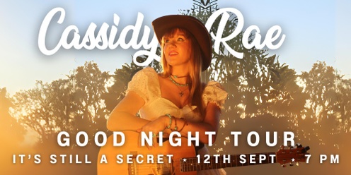 Cassidy-Rae 'Good Night' Tour