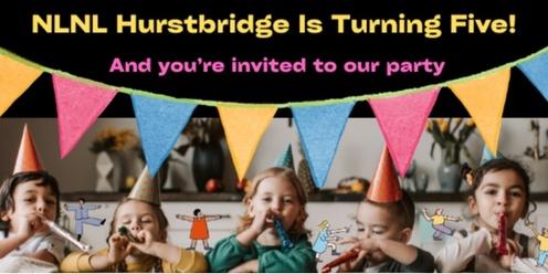 NLNL Hurstbridge Turns Five!