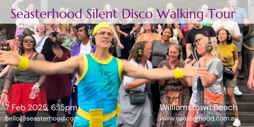 Seasterhood Silent Disco Walking Tour at Williamstown Beach