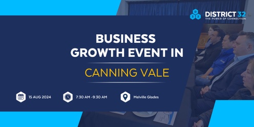 District32 Business Networking Perth – Canning Vale - Thu 15 Aug