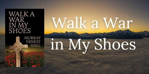 Remembrance Day Author Talk:  Walk a War in my shoes