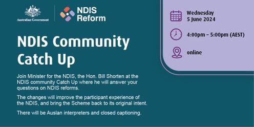 NDIS Reform Community Catch Up – Online