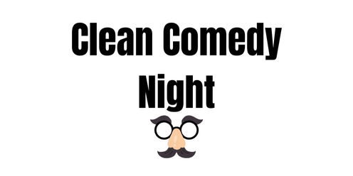 Clean Comedy Fundraiser