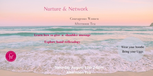 Nurture and Network Courageous Women August Event
