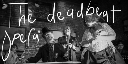 The Deadbeat Opera