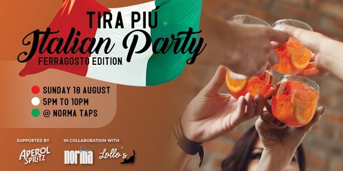 TIRA PIÙ Italian Party - Aperitivo at Norma Taps