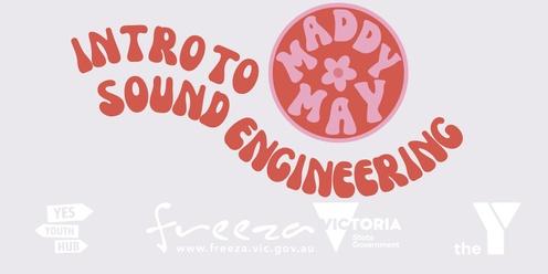 Intro to Sound Engineering with Maddy May