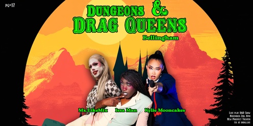 Dungeons and Drag Queens: Bellingham!