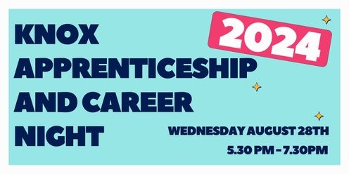 Knox Apprenticeship and Career Night