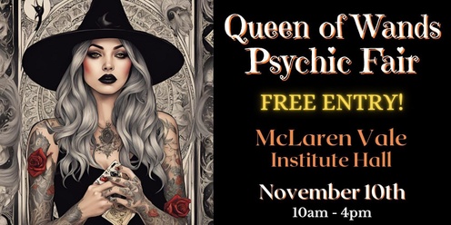 Queen of Wands Psychic Fair - McLaren Vale