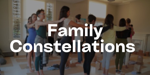 Family constellations - Ancestral healing