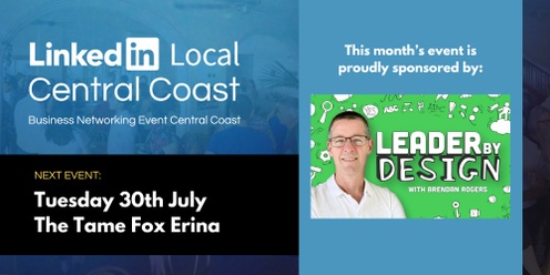 LinkedInLocal Central Coast - Tues 30 Jul 2024