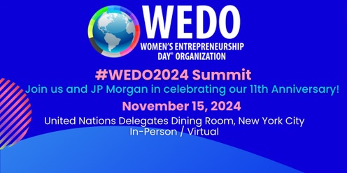 Women’s Entrepreneurship Day Summit #WED02024