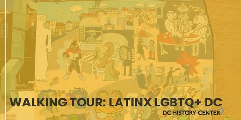 Walking Tour: Latinx LGBTQ+ DC