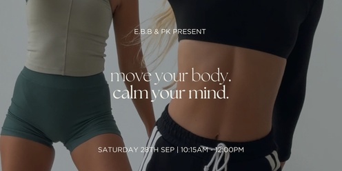 Move Your Body | Calm Your Mind