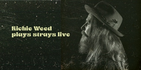 Richie Weed "Strays" and Tropical Strength  Live at the Link and Pin