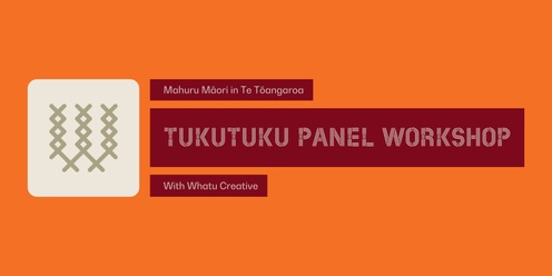 Beginners Tukutuku Panel Workshop with Whatu Creative