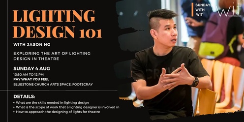Sundays with Wit - Lighting Design 101