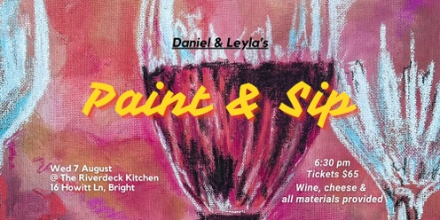 Daniel & Leyla’s Paint and Sip