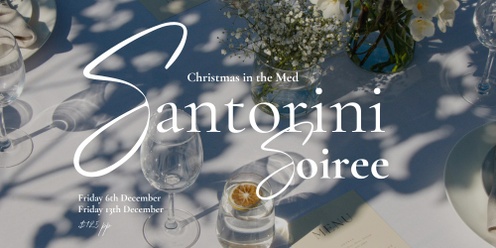 Santorini Soiree - Christmas in the Med