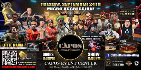 Gilroy, CA - Micro Wrestling All * Stars @ Capos Event Center: Little Mania, Big Show!