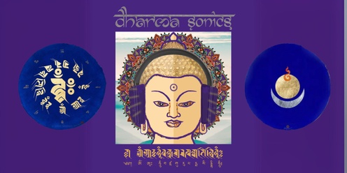 Dharma Sonics with Yeshe and Friends