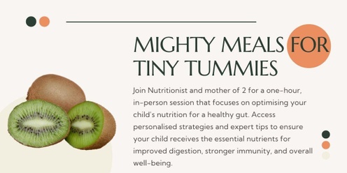 Mighty Meals for Tiny Tummies