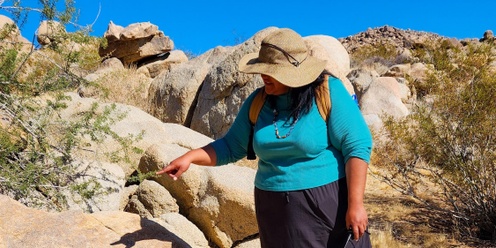 Cultural Landscapes & Indigenous Food Ways of the California Desert