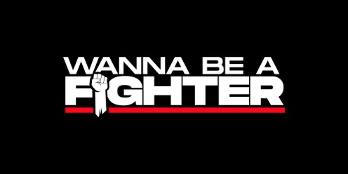 Wanna Be A Fighter | INFLICTION 35