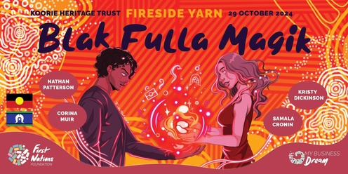 Blak Fulla Magik | Fireside Yarn - Naarm