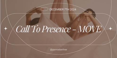 Call To Presence | MOVE