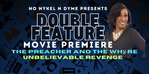 Double Feature Movie Premiere (Alva)