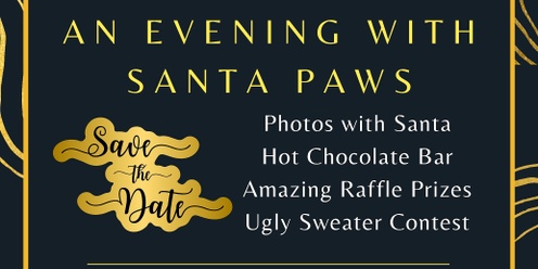 An Evening with Santa Paws