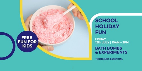 FREE School Holiday Fun @ Meadow Mews Plaza - Make your own Bath Bomb & Experiments