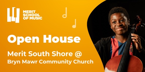 Open House: Merit South Shore at Bryn Mawr Community Church