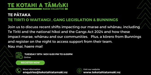 Te Pātaka: Te Tiriti, Gang Legislation and available support for Marae from Bunnings 