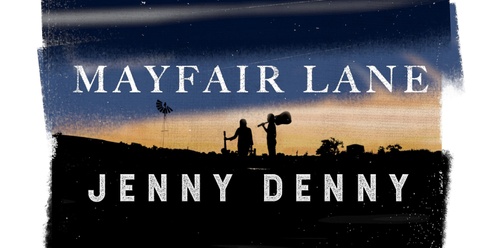 Mayfair & Jenny Denny