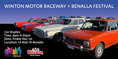 Benalla Festival Car Display, Friday 1st November 6pm - 9:30pm