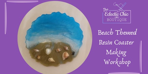 Beach Themed Resin Coaster Making Workshop