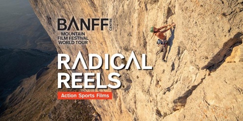 Radical Reels by the Banff Mountain Film Festival - Adelaide 23 Oct 24 7pm