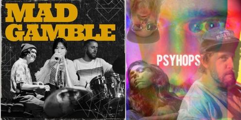 Mad Gamble's first EP launch /w PsyHOPS