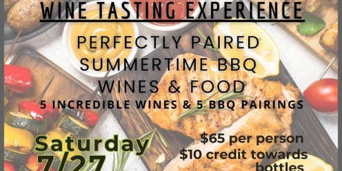 Summertime Barbeque and Wine Pairing