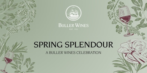 Spring Splendour: A Buller Wines Celebration