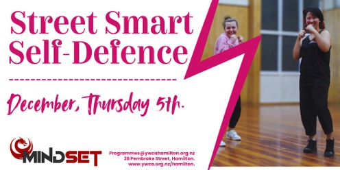 Street Smart Self-Defence - December 5th.